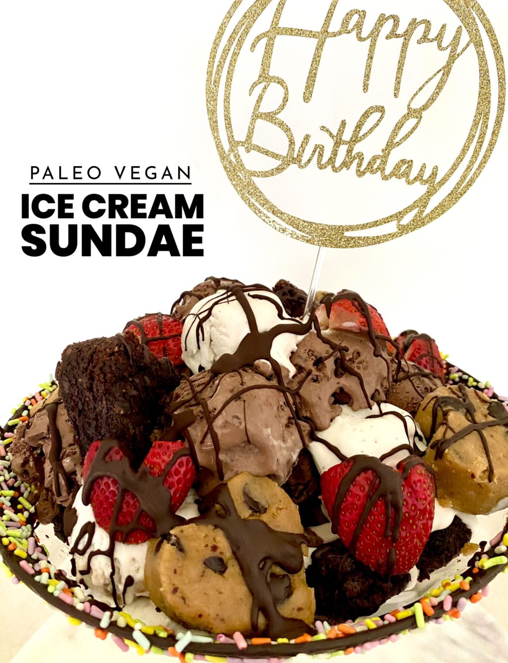 Birthday Ice Cream Sundae (Dairy-free, Grain-free)
